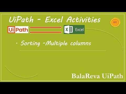 UiPath Sorting multiple columns|Sort Excel |Excel Automation|UiPath RPA Tutorial (BalaReva)