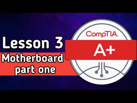 Lesson 3 Motherboard part one