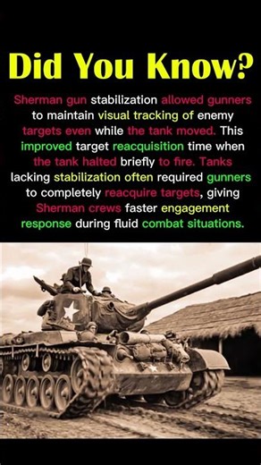 Sherman Gun Stabilization – Rapid Target Engagemen