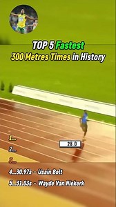 Top 5 Fastest 300-meter Sprints Ever in History!