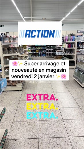 Vendredi 2 janvier Action#action #arrivage #nouveauté