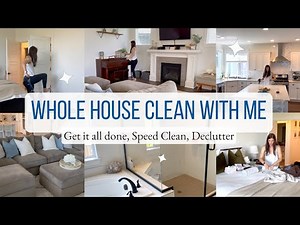 WHOLE HOUSE SPEED CLEAN! Clean with me, Get it all Done, Declutter!