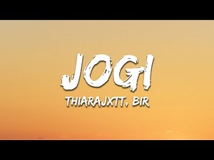 Jogi - thiarajxtt, Bir (Lyrics) | 7clouds Hindi