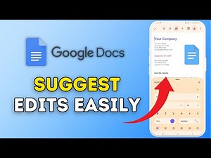 How to Suggest Edits in Google Docs 2025?