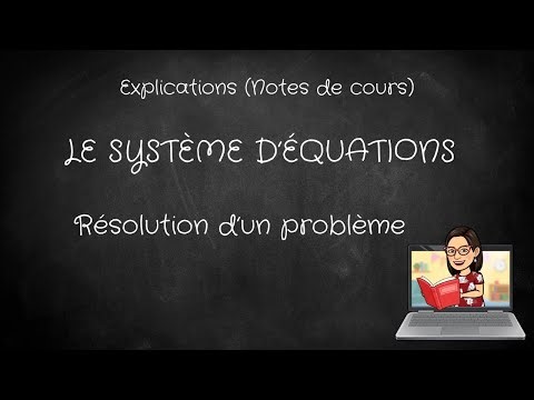 Résolution d'un problème : Système d'équations