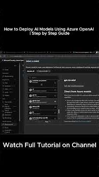 How to Deploy AI Models Using Azure OpenAI | Step by Step Guide