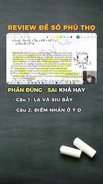 Review đề thi thử Sở Phú Thọ 2026