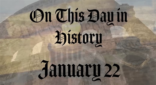 What happened on this day in history? January 22