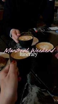 Weekend in Montreal
