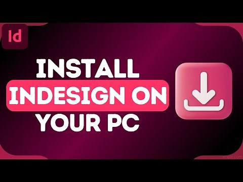 How to Install Adobe InDesign on PC/Laptop | Download Adobe InDesign [2024 Tutorial]
