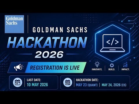 🚀 Goldman Sachs India Hackathon 2026 | Registration Live | Last Date 10 May | Apply Now!