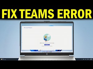 How To Fix Microsoft Teams Error We’re Sorry We’ve Run Into an Issue - Quick Fix