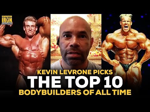 Kevin Levrone Picks The Top 10 Bodybuilders Of All Time