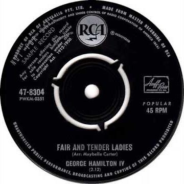 George Hamilton IV ~ Fair And Tender Ladies
