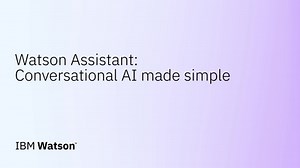 IBM watsonx Assistant: Conversational AI made simple
