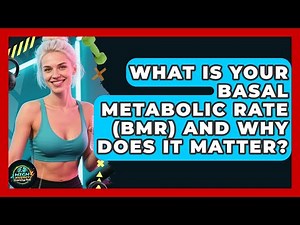 What Is Your Basal Metabolic Rate (BMR) And Why Does It Matter? - High Energy Training Hub