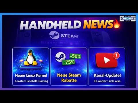 Handheld News: Linux Kernel boosts gaming, new Steam discounts & channel update! And much more!