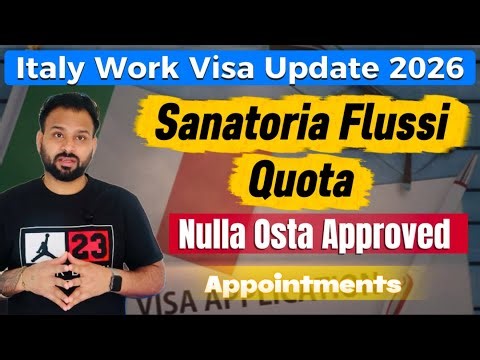 Italy Work Permit 2026 Explained | Sanatoria + Flussi Quota + Visa Steps