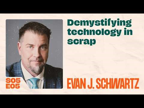 Demystifying Technology in Scrap