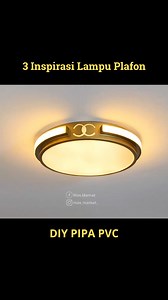 3 Inspirasi Lampu Plafon DIY Lampu plafon led modern dari pipa PVC paralon Video ini bersifat cuplikan, video lengkap bisa cek di channel yutub wiradiy tutorial 🙏😊 Semoga bermanfaat dan menginspirasi #idekreasi #inspirasi #lampuplafon #diy #pipapvc #diycraft #homedrkor #ceilinglights | Mas Mamat