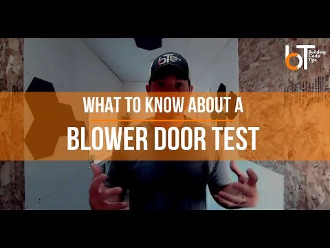 Blower Door Test (AKA Air Leakage Test) | What To Know from a Building Inspector