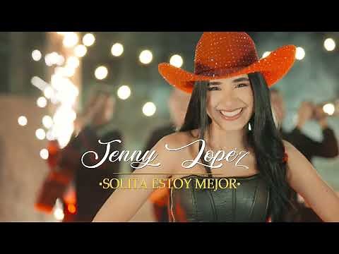 Jenny López - SOLITA ESTOY MEJOR (Video oficial)
