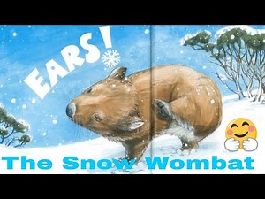 The Snow Wombat Kids story read aloud, by Susannah Chambers & Mark Jackson (ARC Stories)