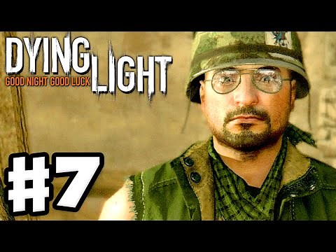 Dying Light - Gameplay Walkthrough Part 7 - Gassed Up! (PC, Xbox One, PS4)