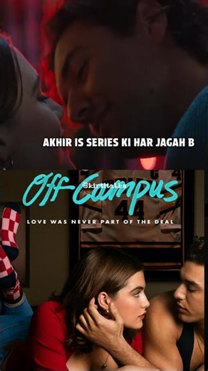 Off campus series review #offcampus #kirtitalks