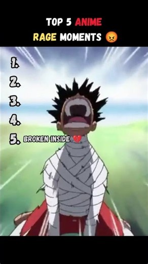 Top 5 Anime Rage Moments 😡