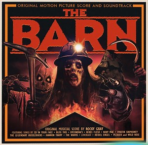 Rocky Gray - The Barn (Original Motion Picture Score And Soundtrack)