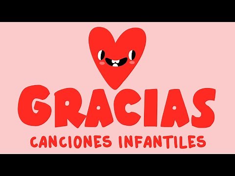 ¡Gracias! - Canciones Infantiles