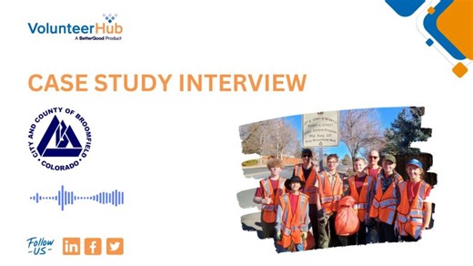 The City and County of Broomfield Uses VolunteerHub to Manage 1,000 Volunteers Across 120 Roles | VolunteerHub