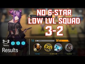 【明日方舟/Arknights】[3-2] - Low Lvl-Rarity Squad - Arknights Strategy