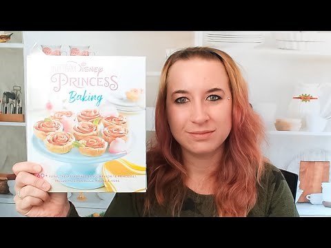 Cookbook Preview: Disney Princess Baking: Royal Treats Inspired by Your Favorite Princesses (2020)