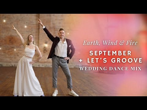 September + Let's Groove - Earth, Wind & Fire 🪩 Wedding Dance Mash-Up // 70's & 80's Disco Mix