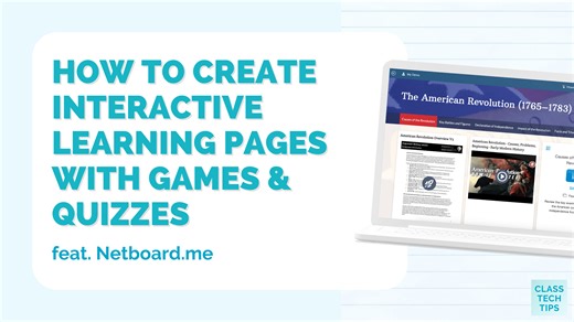 How to Create Interactive Learning Pages with Games and Quizzes - Class Tech Tips