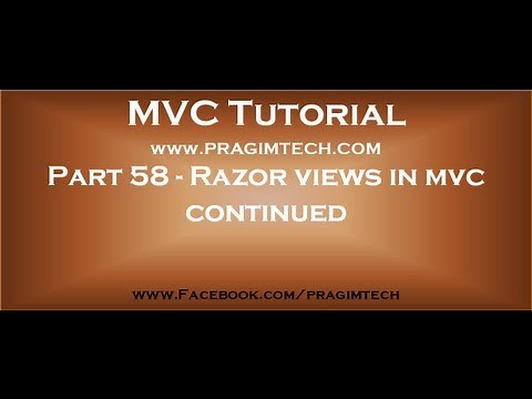 Part 58 Razor views in mvc continued