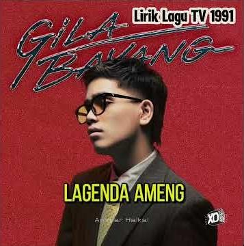 Lirik Lagu TV 1991 Gila Bayang Ammar Haikal #tv1991