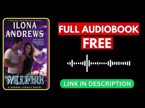 Wildfire by Ilona Andrews [ Full Audiobook Free ]