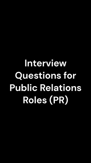 Interview Questions for Public Relations Roles (PR)