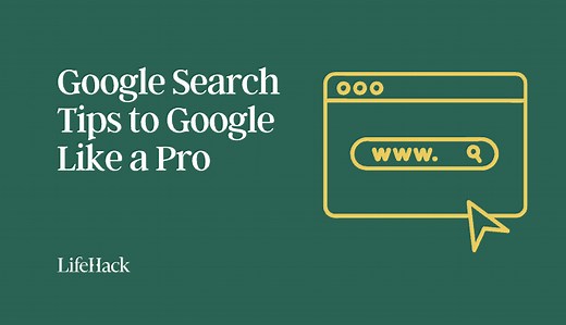 20 Google Search Tips to Google Like a Pro - LifeHack