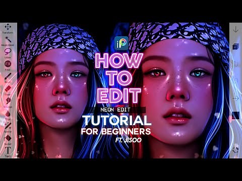HOW TO EDIT | Neon Edit Tutorial FOR BEGINNERS | ibisPaintX (Tutorial 13) Ft. Jisoo