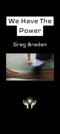We Have The Power. Greg Braden. #energyhealing | braden