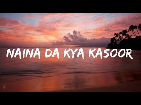 Amit Trivedi - Naina Da Kya Kasoor (Lyrics Video) | AndhaDhun | Ayushmann Khurrana , Radhika Apte .