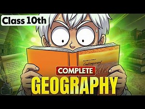 Complete Geography Revision Class 10 SST | All Chapters One Shot | Board 2026 (Animation)