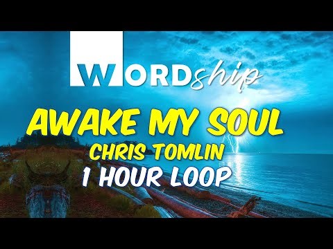 Awake My Soul Chris Tomlin 🙏 One hour Non stop 🙏 Christian Worship song 🙏🙏