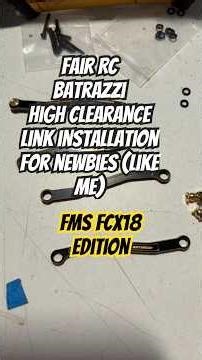 Batrazzi upgrades for my FMS FCX18 RC! Quick tutorial on putting the high clearance links on.