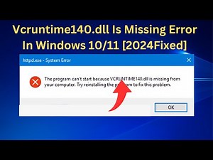 2024 Fix- Vcruntime140.dll Is Missing Error In Windows 10/11
