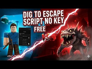 KEYLESS Dig to Escape script